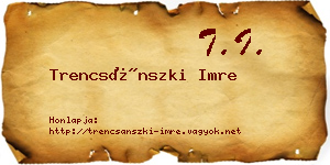 Trencsánszki Imre névjegykártya